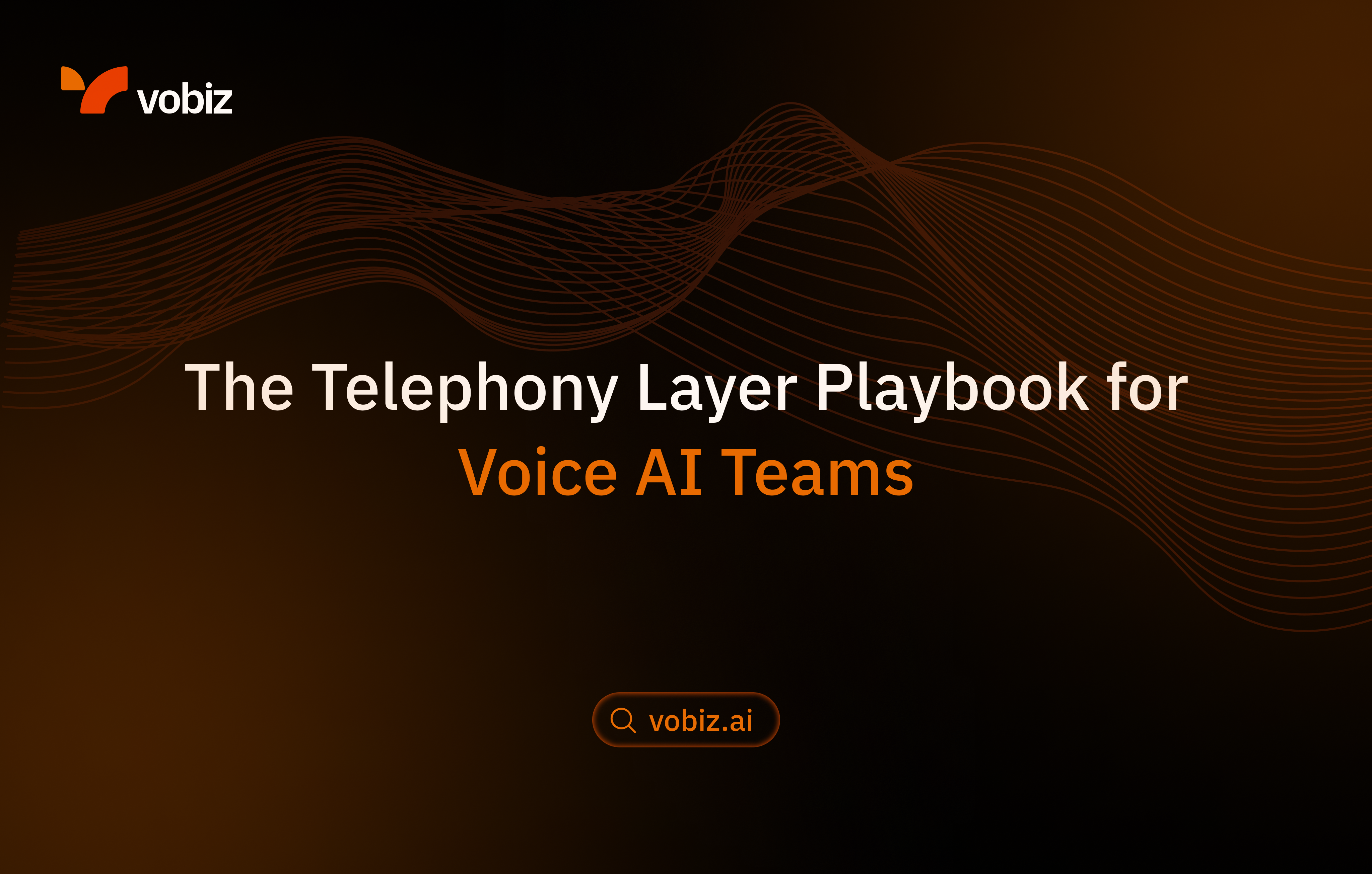 The Telephony Layer Playbook for Voice AI Teams